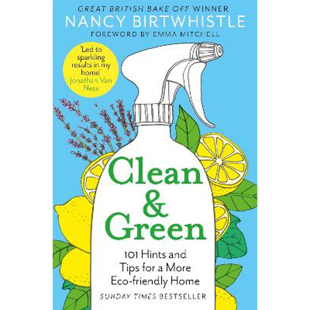 Clean & Green: 101 Hints and Tips for a More Eco-Friendly Home (Paperback) - Nancy Birtwhistle